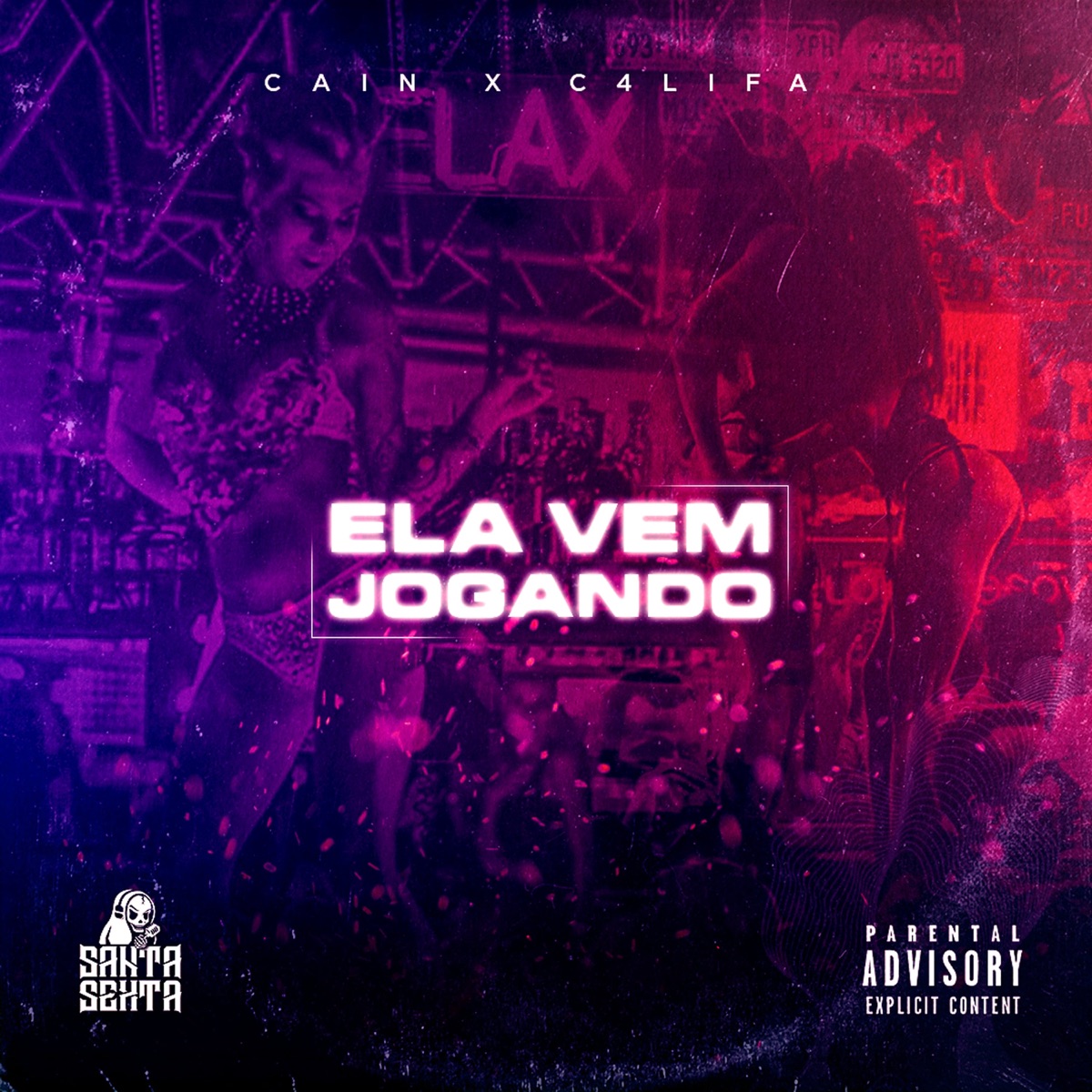 Ela vem jogando - Single by SANTA SEXTA, CAÍN & C4LIFA album cover