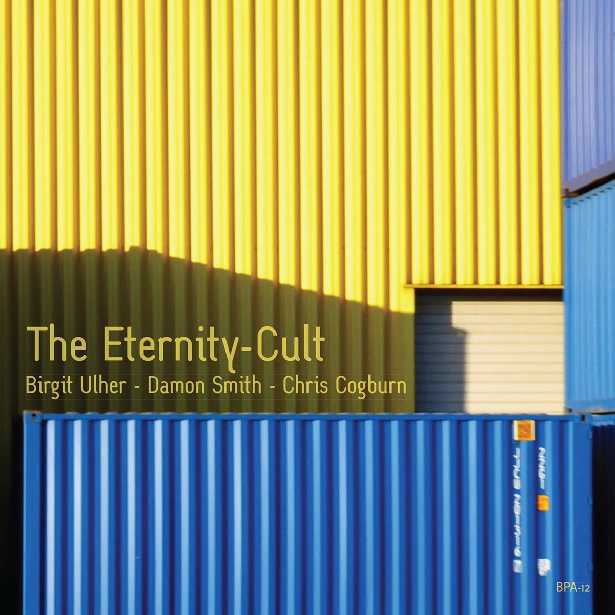 The Eternity Cult by Birgit Ulher, Damon Smith & Chris Cogburn album cover