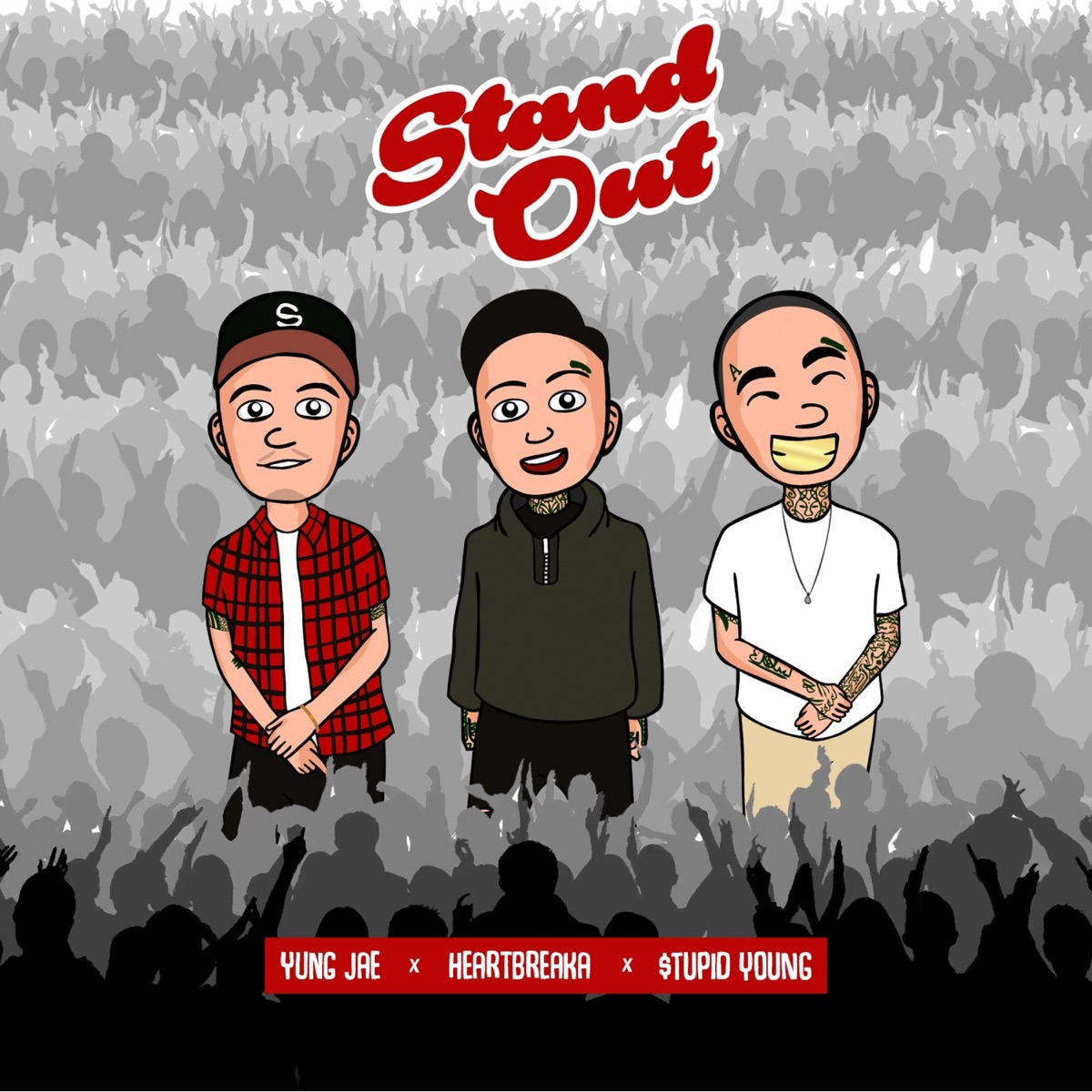 Stand Out (feat. $tupid Young & Yung Jae) - Single by Heartbreaka album cover