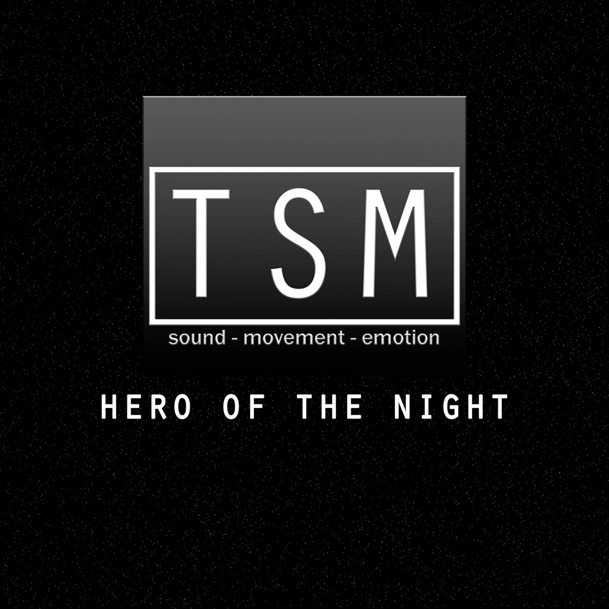 Hero of the Night - Single by TSM album cover