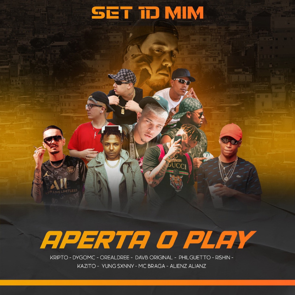Aperta o Play (Set 1D MIM) (feat. Rishin, Philguetto, Kazitto Mc, DygoMc, MC DAVB & Alienz Alianz) - Single by Orealdree, 1Dmim, Mc Braga, Kripto & Yung Sxnny album cover