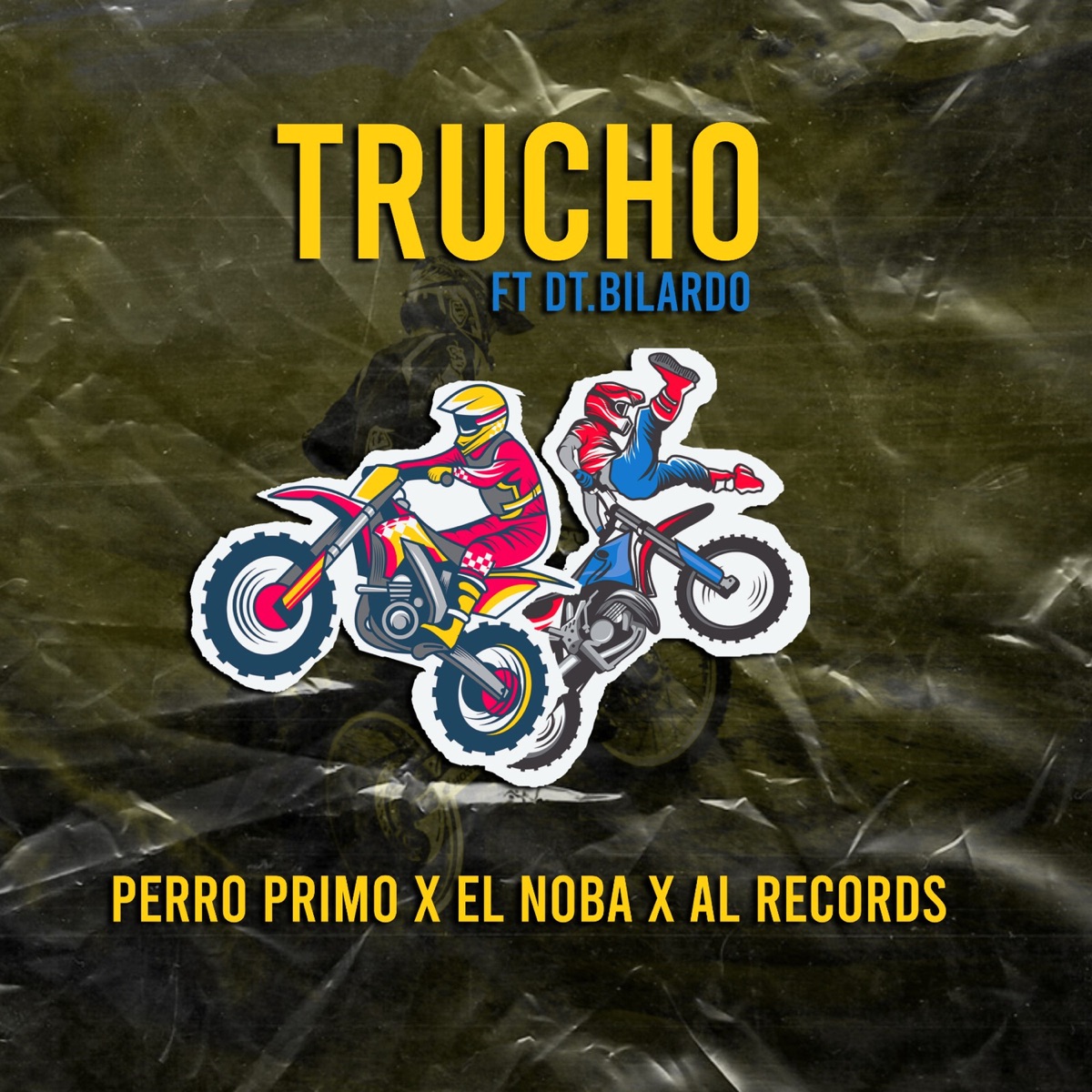 TRUCHO - Single by Perro Primo, EL NOBA & Al Records album cover