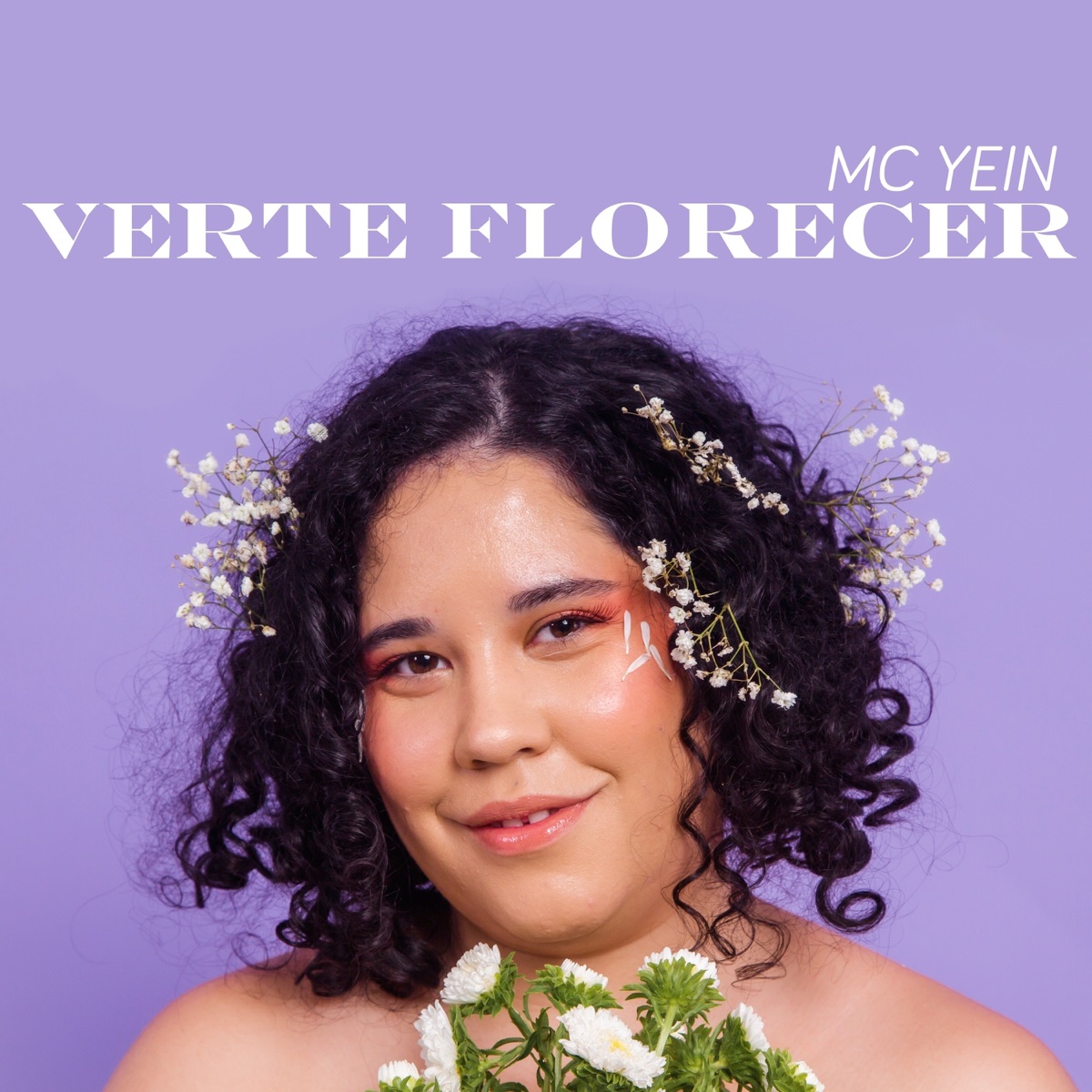 Verte Florecer - Single by MC Yein album cover