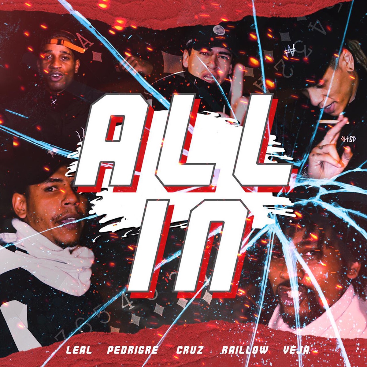 ALL IN (feat. LT, Veja, Cruz & Pedigre) - Single by Raillow, Leal & PrimeiraMente album cover