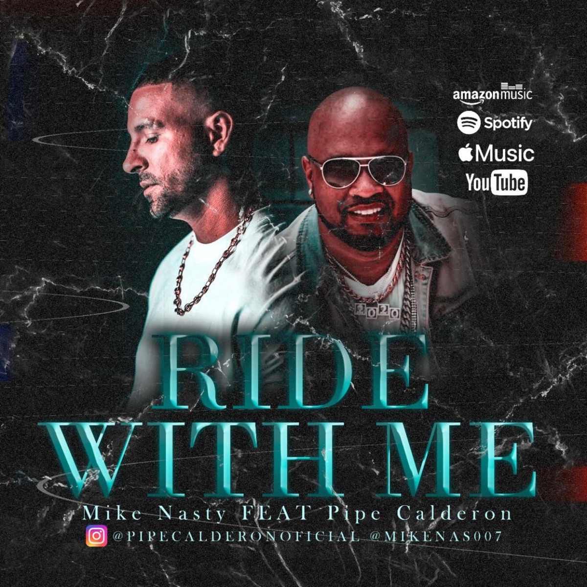 Ride Wit Me (feat. Pipe Calderon) - Single by Mike Nasty album cover
