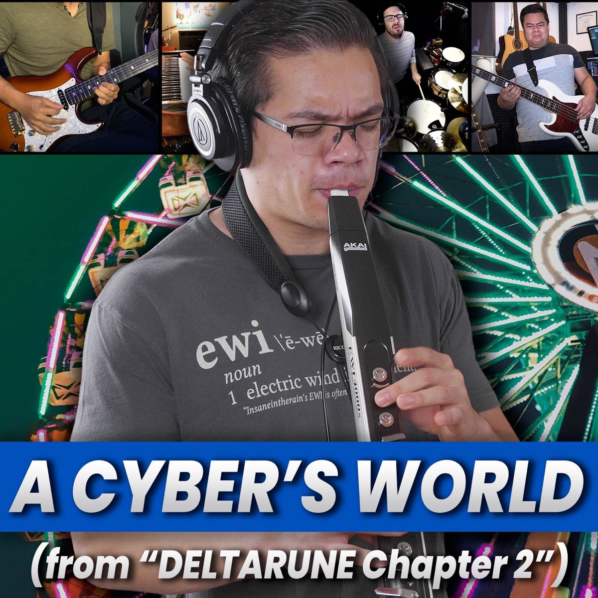 A Cyber's World (From "Deltarune Chapter 2") [feat. Josh Vasquez, 88bit, Nico Mendoza & Dom Palombi] [Band Cover] - Single by insaneintherainmusic album cover