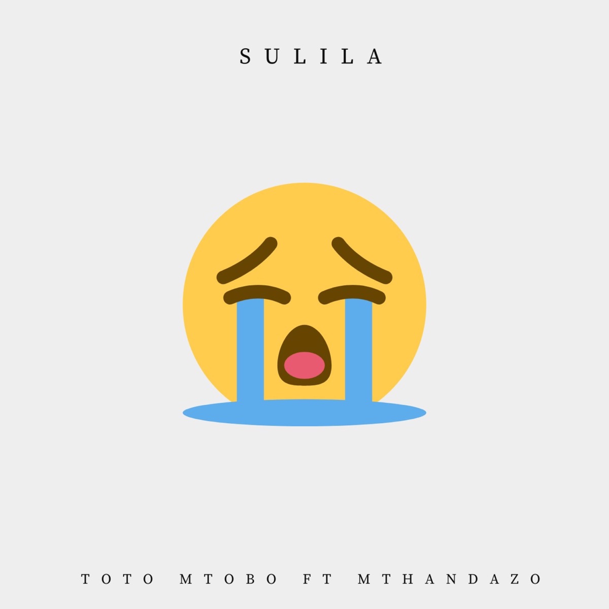 Sulila - Single by Toto Mtobo album cover