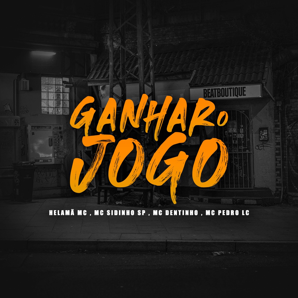 Ganhar o Jogo - Single by Helamã MC, Mc Sidinho sp, Mc Dentinho & MC Pedro LC album cover
