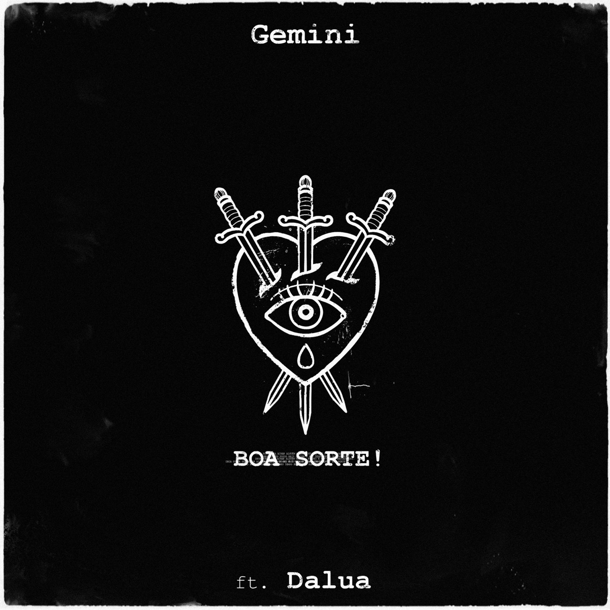 Boa Sorte! (feat. Dalua) - Single by Gemini album cover