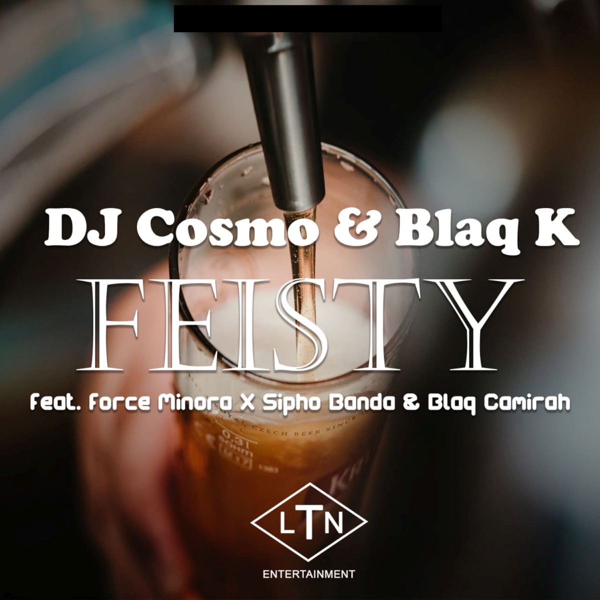 Feisty (feat. Force Minora, Sipho Banda & Blaq Camirah) - Single by DJ Cosmo & Blaqk album cover
