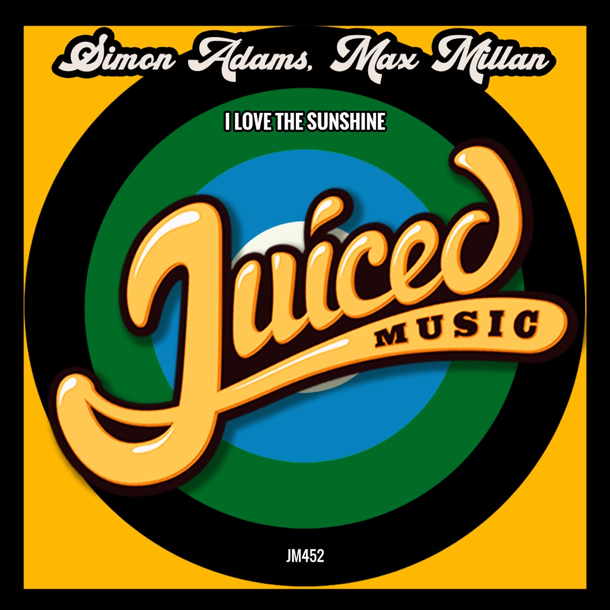 I Love the Sunshine - Single by Simon Adams & Max Millan album cover