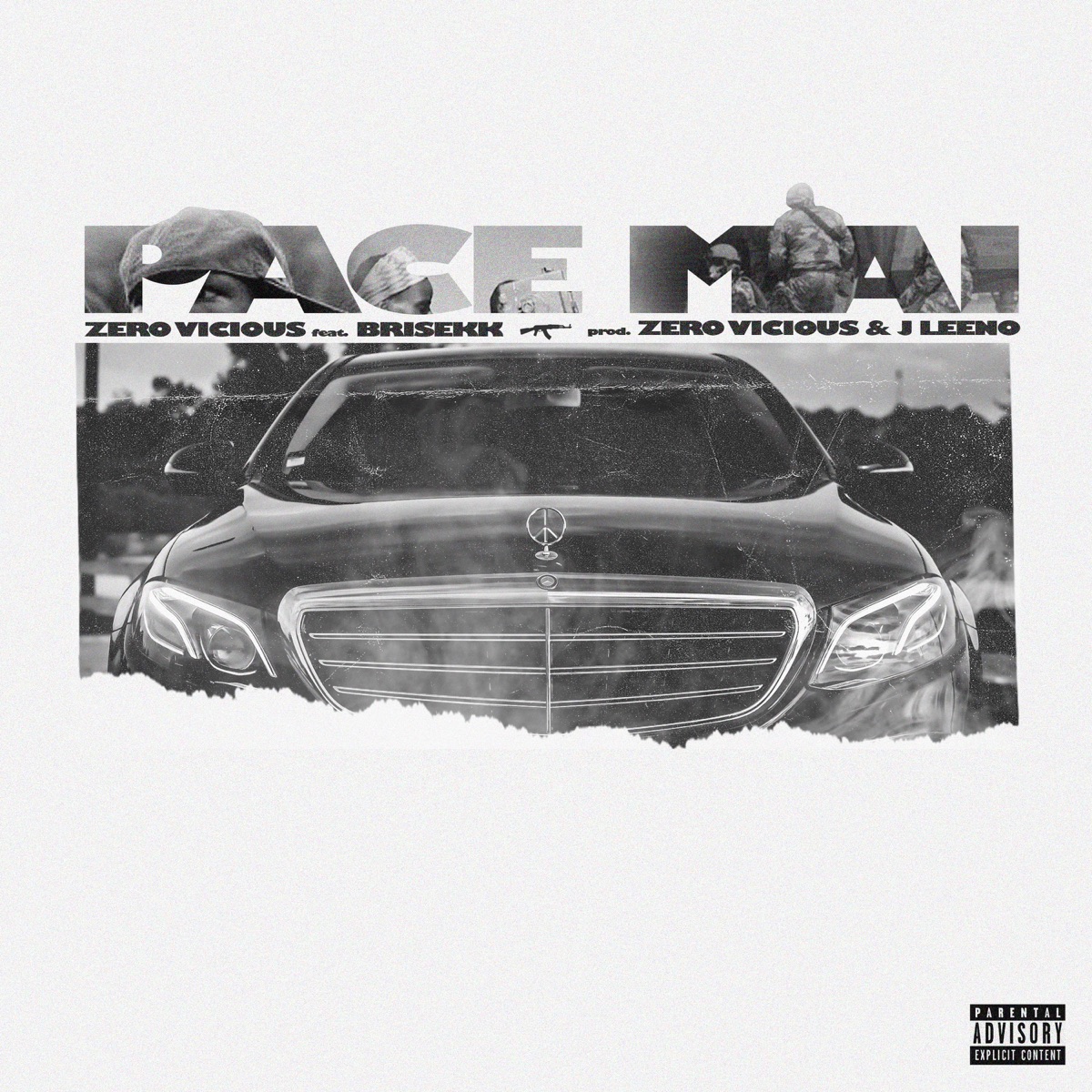 Pace mai (feat. Brisekk & Jleeno) - Single by Zero Vicious album cover