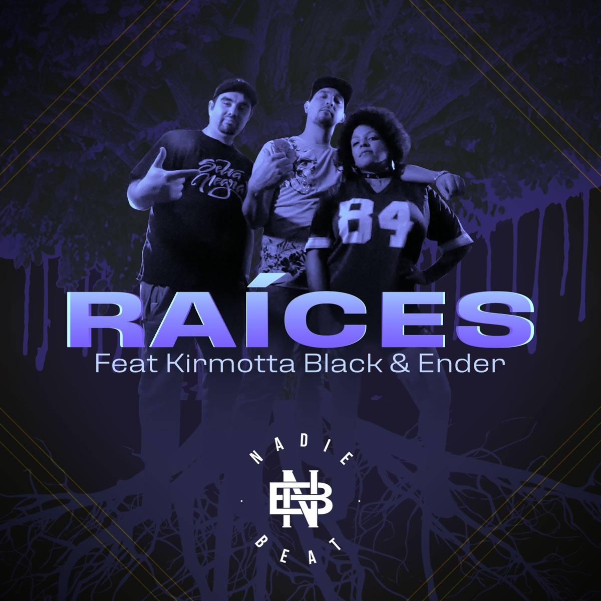 Raices (feat. Kirmotta Black & Ender) - Single by Nadiebeat album cover