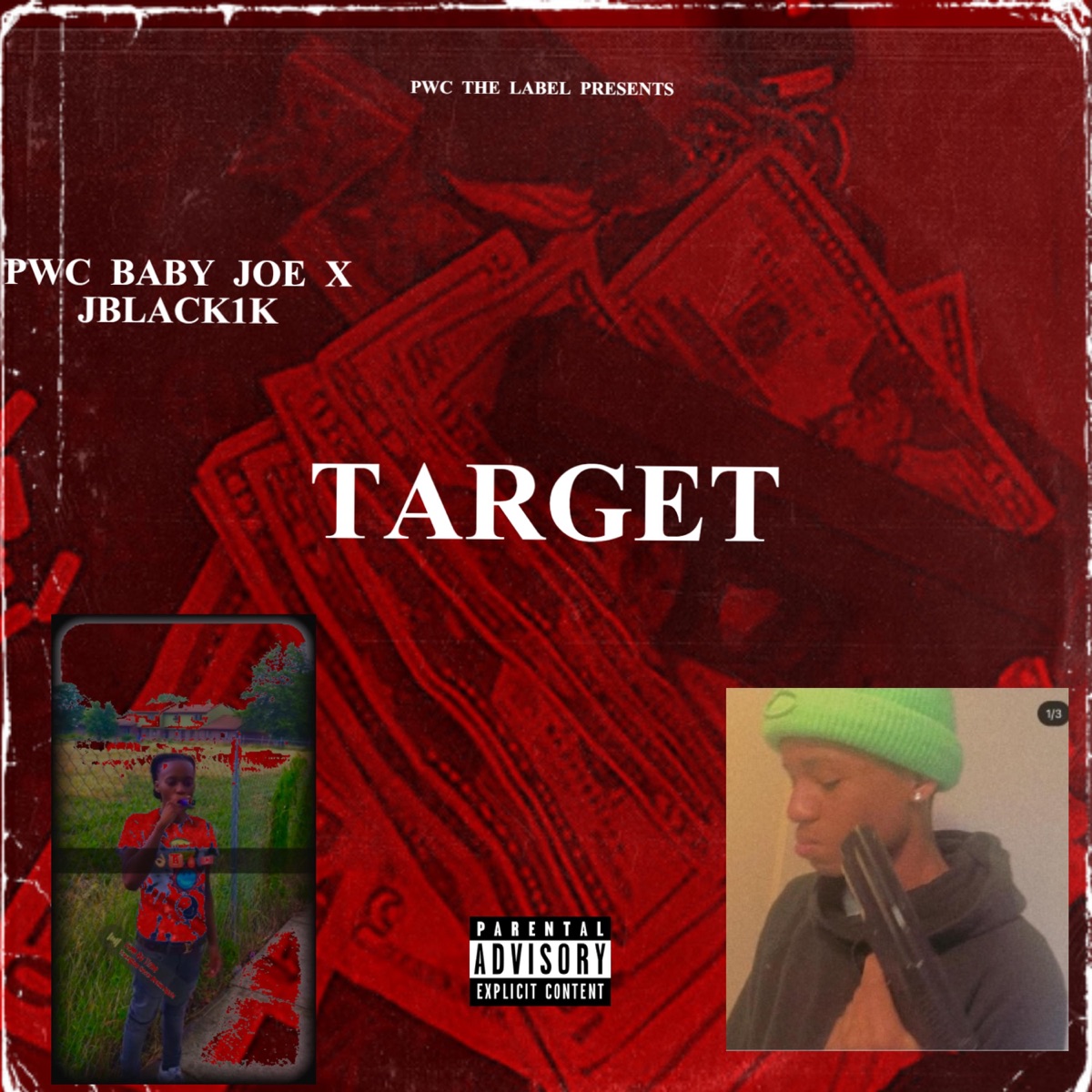 Target (feat. Pwc Baby Joe & Jblack1k) - Single by PWC THE LABEL album cover