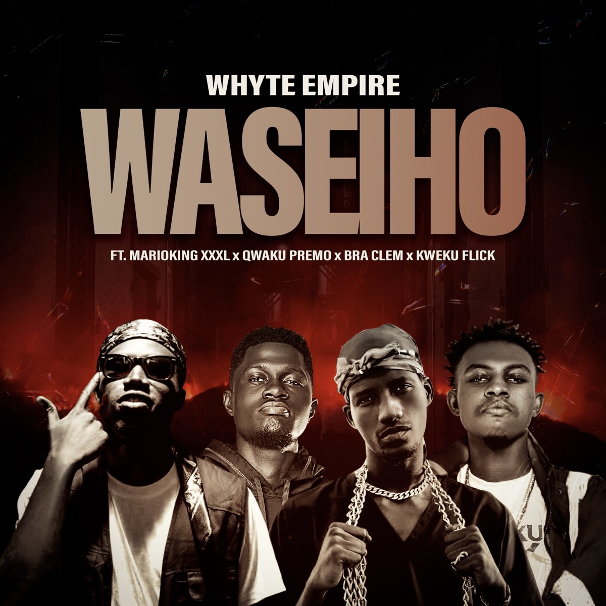 Waseiho (feat. Qwaku Premo, Kweku Flick, Marioking XXXL & Bra Clem) - Single by Whyte Empire album cover