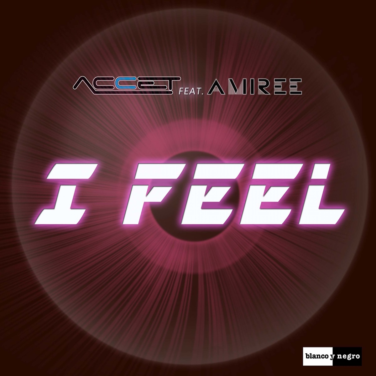 I Feel (feat. Amiree) - Single by Accet album cover
