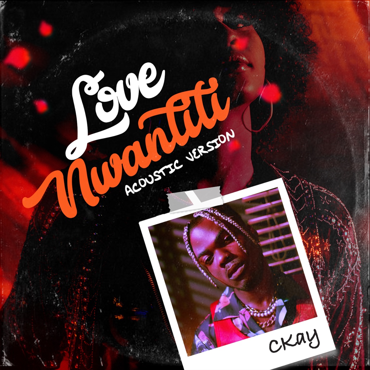 Love Nwantiti (Acoustic Version) - Single by CKay album cover