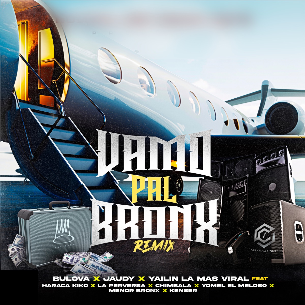 Vamo Pal Bronx (feat. Haraca Kiko, La Perversa, Chimbala, Yomel El Meloso, Menor Bronx & Kenser) [Remix] - Single by Bulova, Jaudy & Yailin la Mas Viral album cover