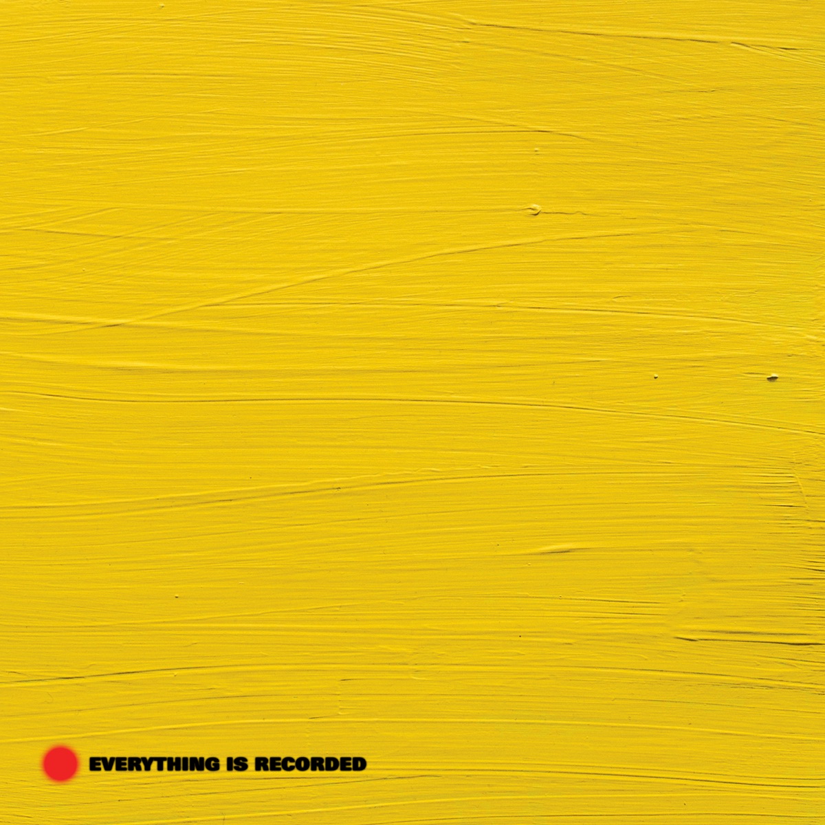 Everything Is Recorded by Richard Russell by Everything Is Recorded album cover