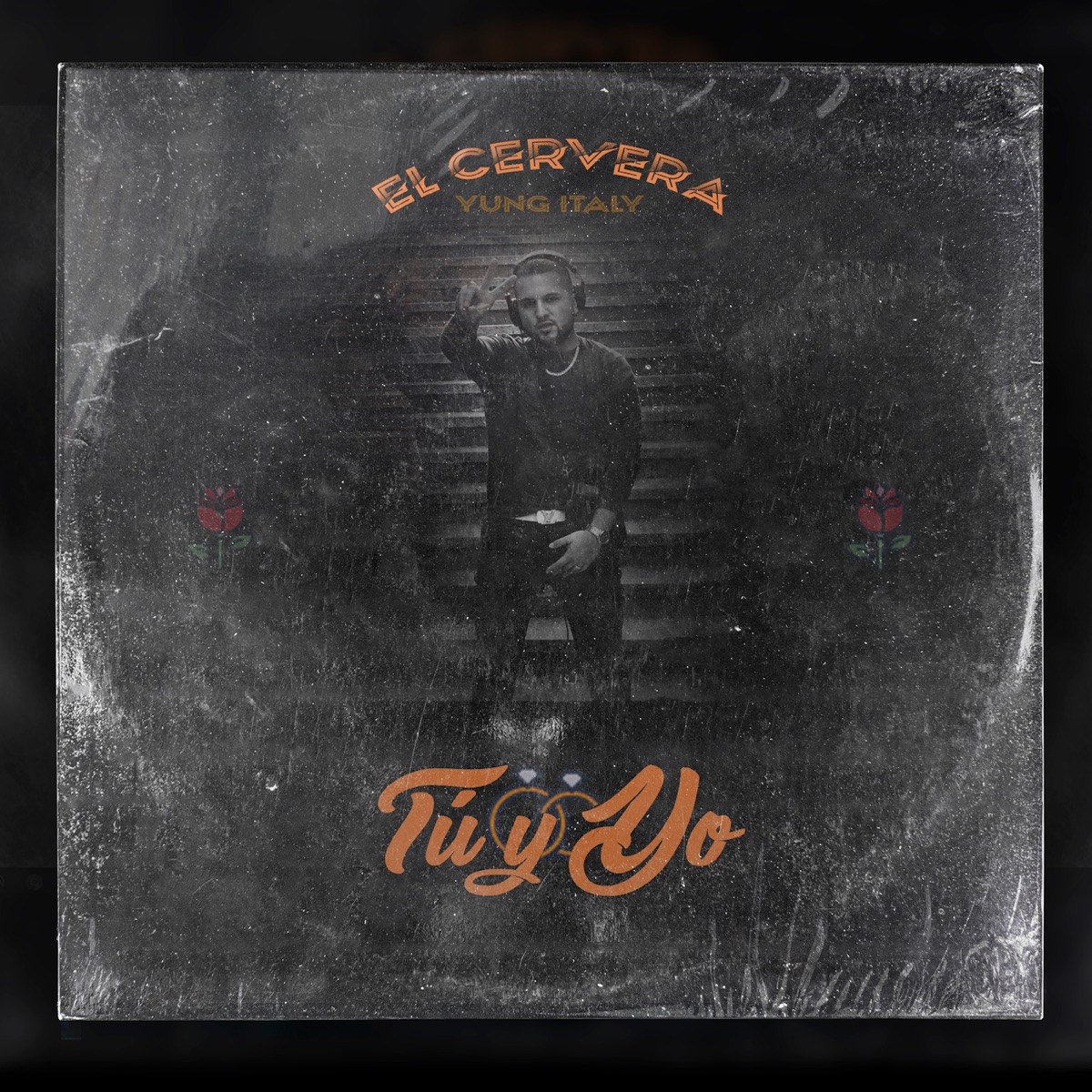 Tú y Yo - Single by El Cervera & Yung Italy album cover