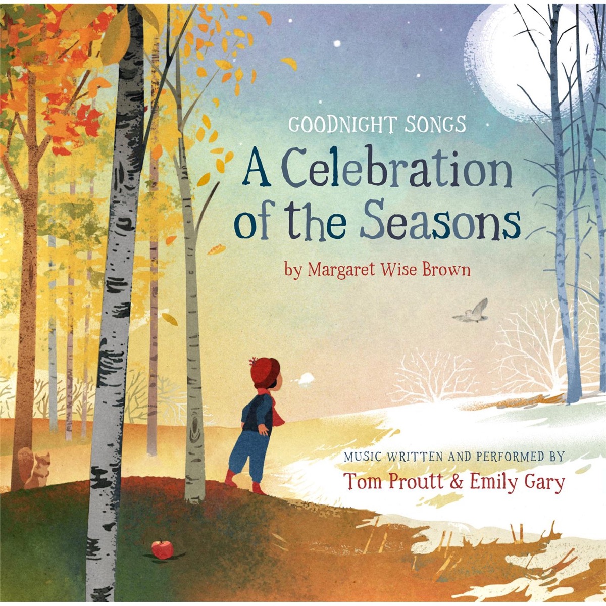 A Celebration of the Seasons: Goodnight Songs by Tom Proutt & Emily Gary album cover