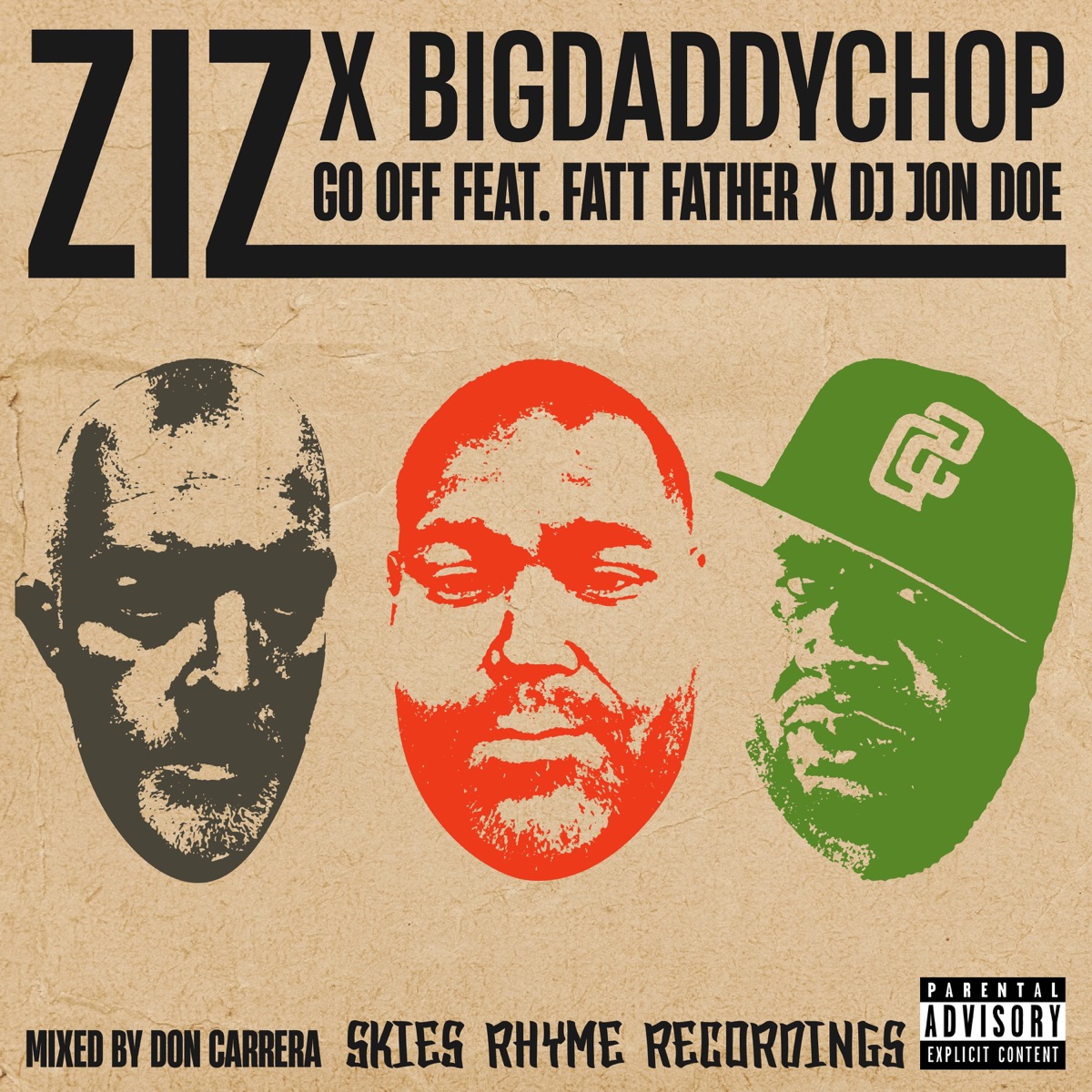 Go Off (feat. Fatt Father & DJ Jon Doe) - Single by BigDaddyChop, Ziz & Ziz X Bigdaddychop album cover