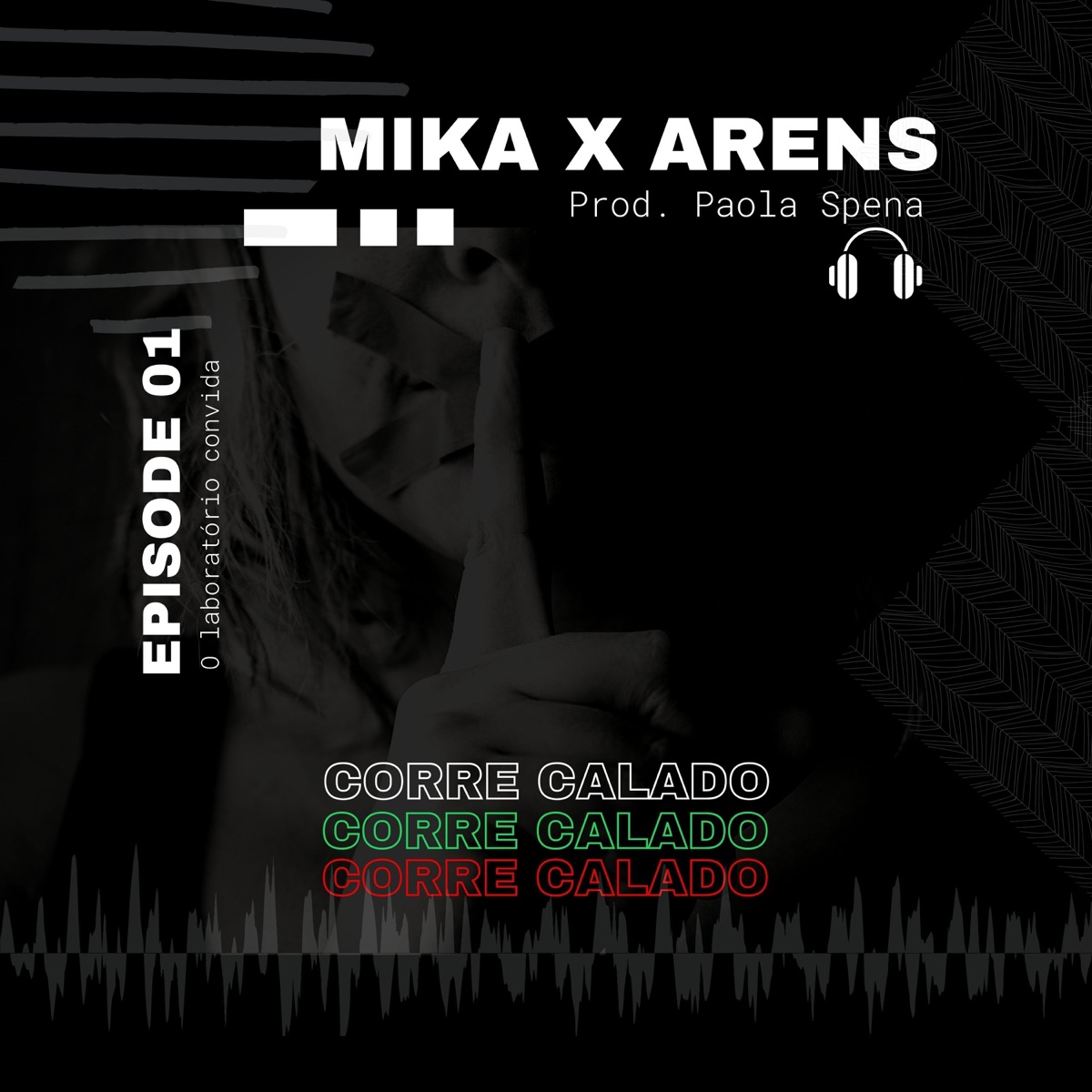 O Laboratório Convida, Ep. 01: Corre Calado by MIIKA ZURI & Arens Mc album cover