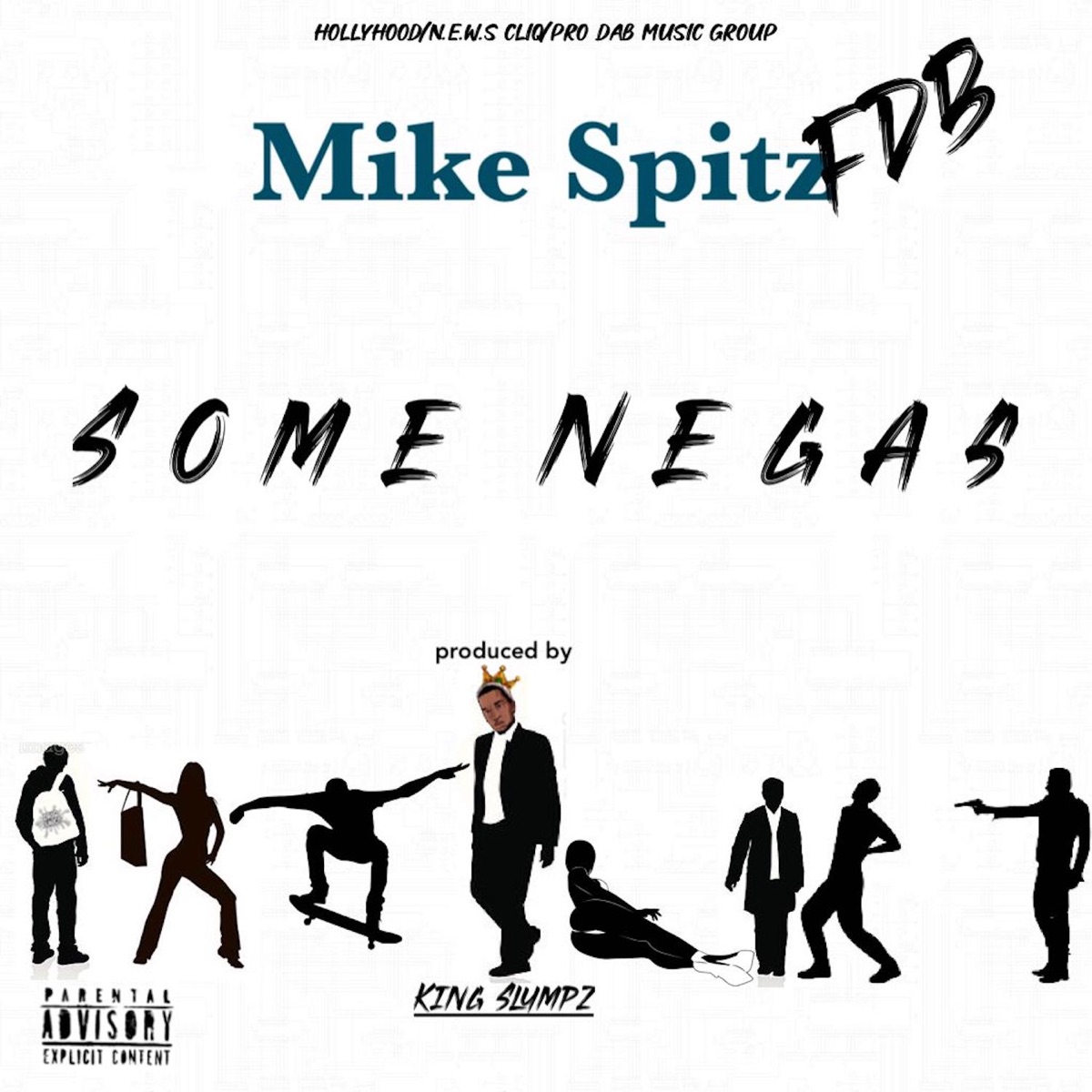 Some Negas - Single by Mike Spitz FDB album cover