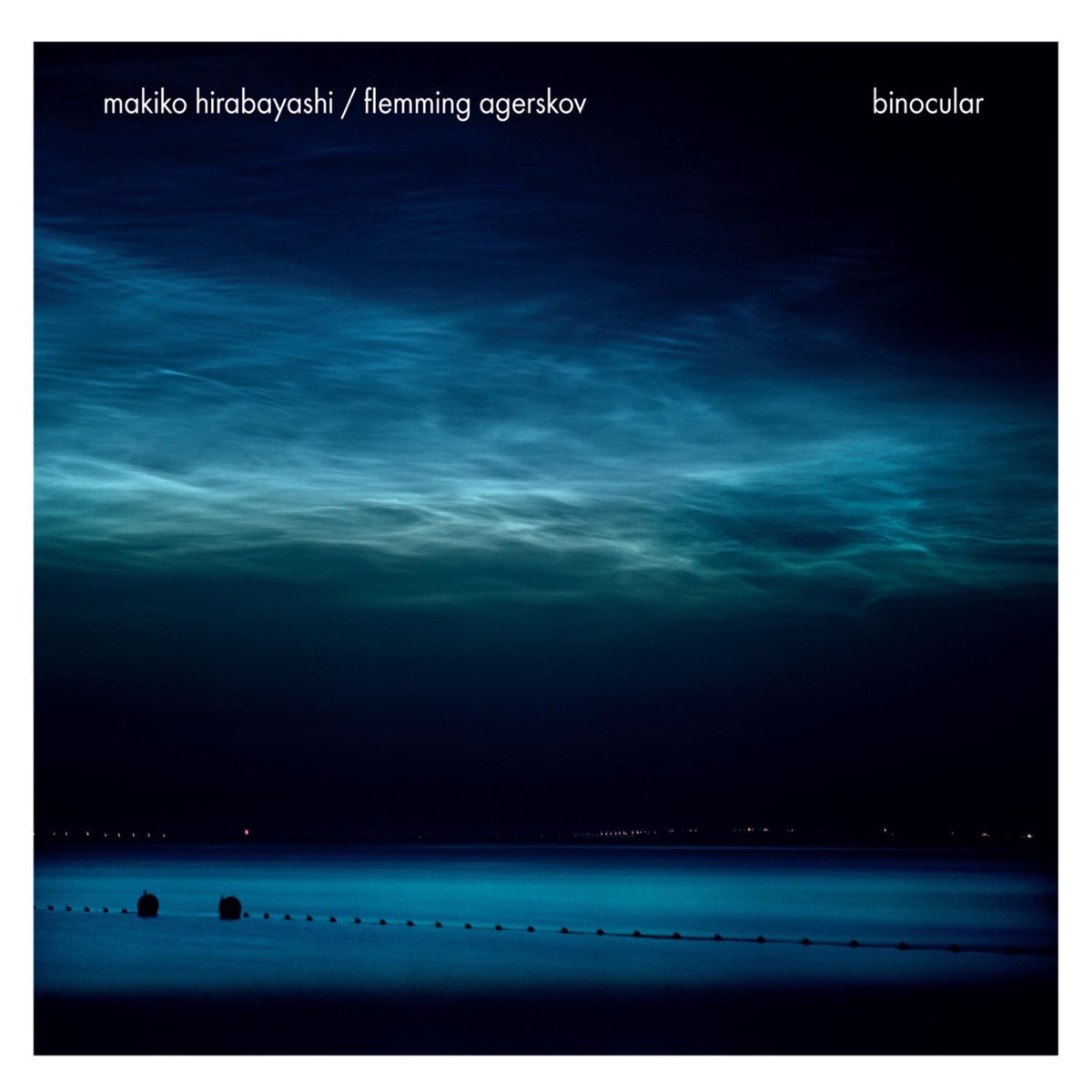 Binocular by Makiko Hirabayashi & Flemming Agerskov album cover