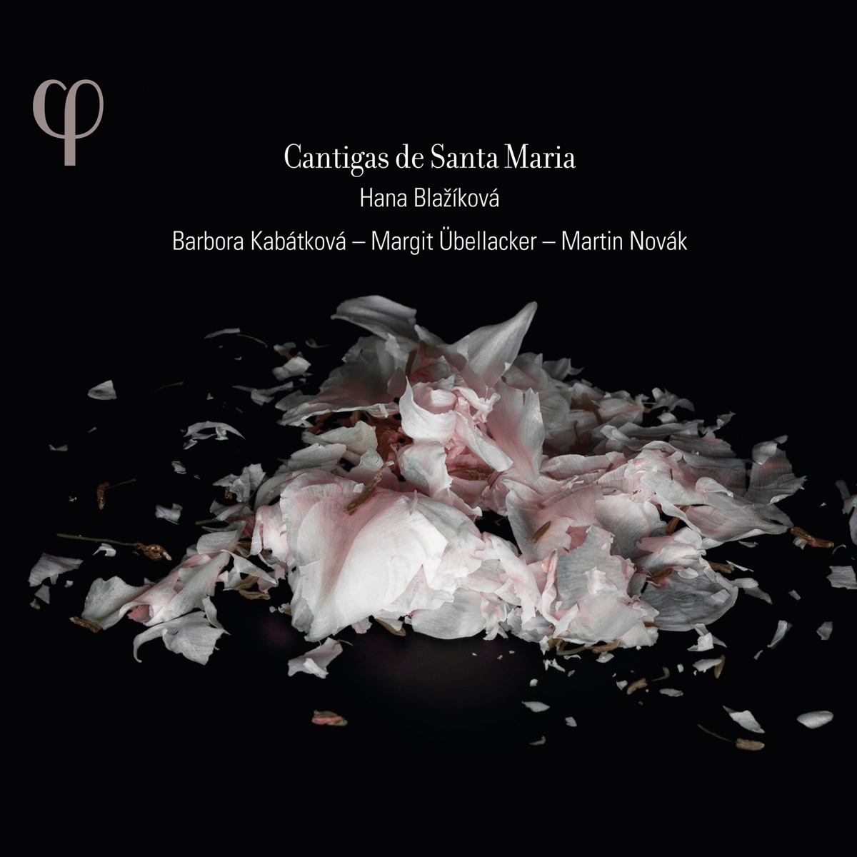 Cantigas de Santa Maria by Hana Blažíková, Barbora Kabátková, Margit Übellacker & Martin Novák album cover
