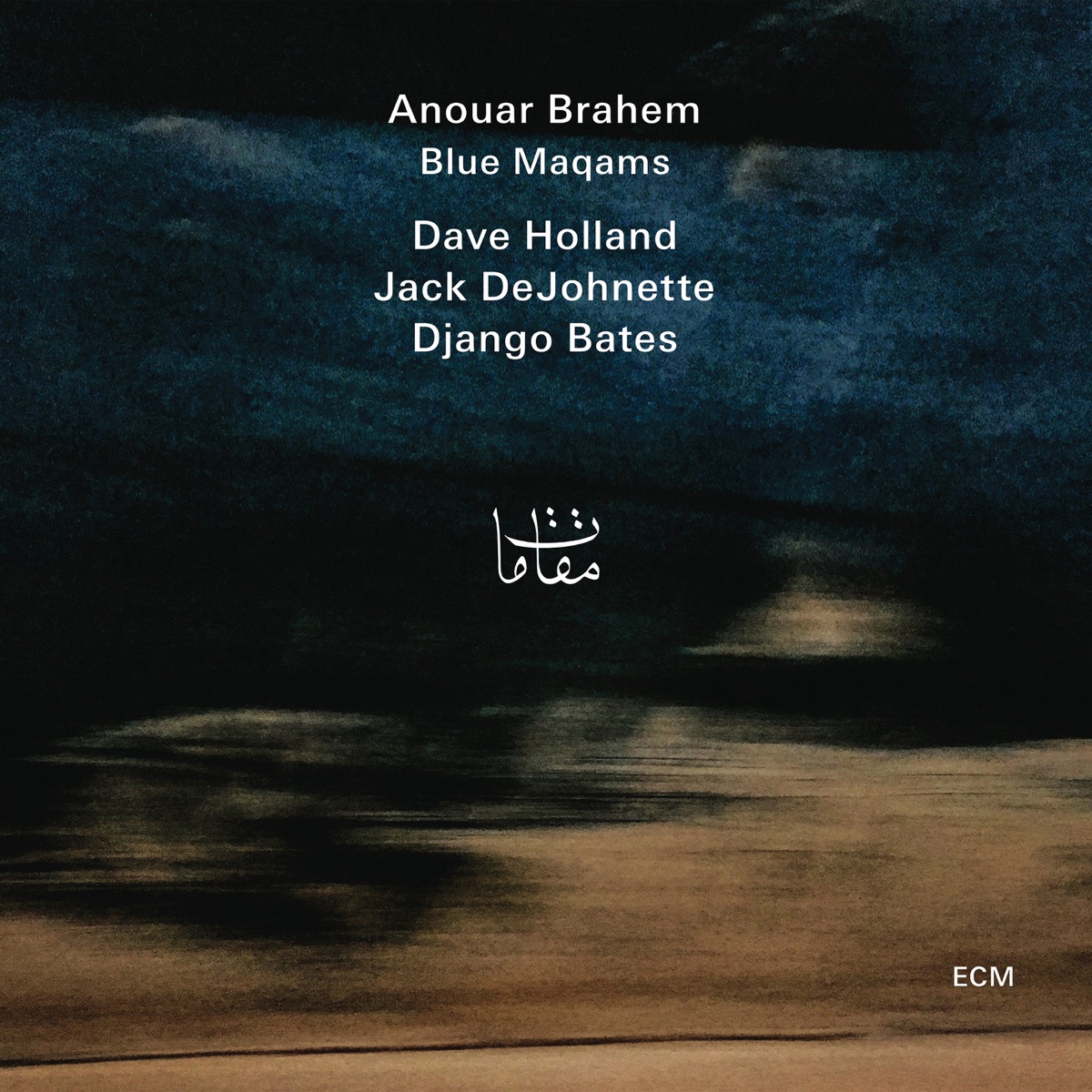 Blue Maqams by Anouar Brahem, Dave Holland, Jack DeJohnette & Django Bates album cover