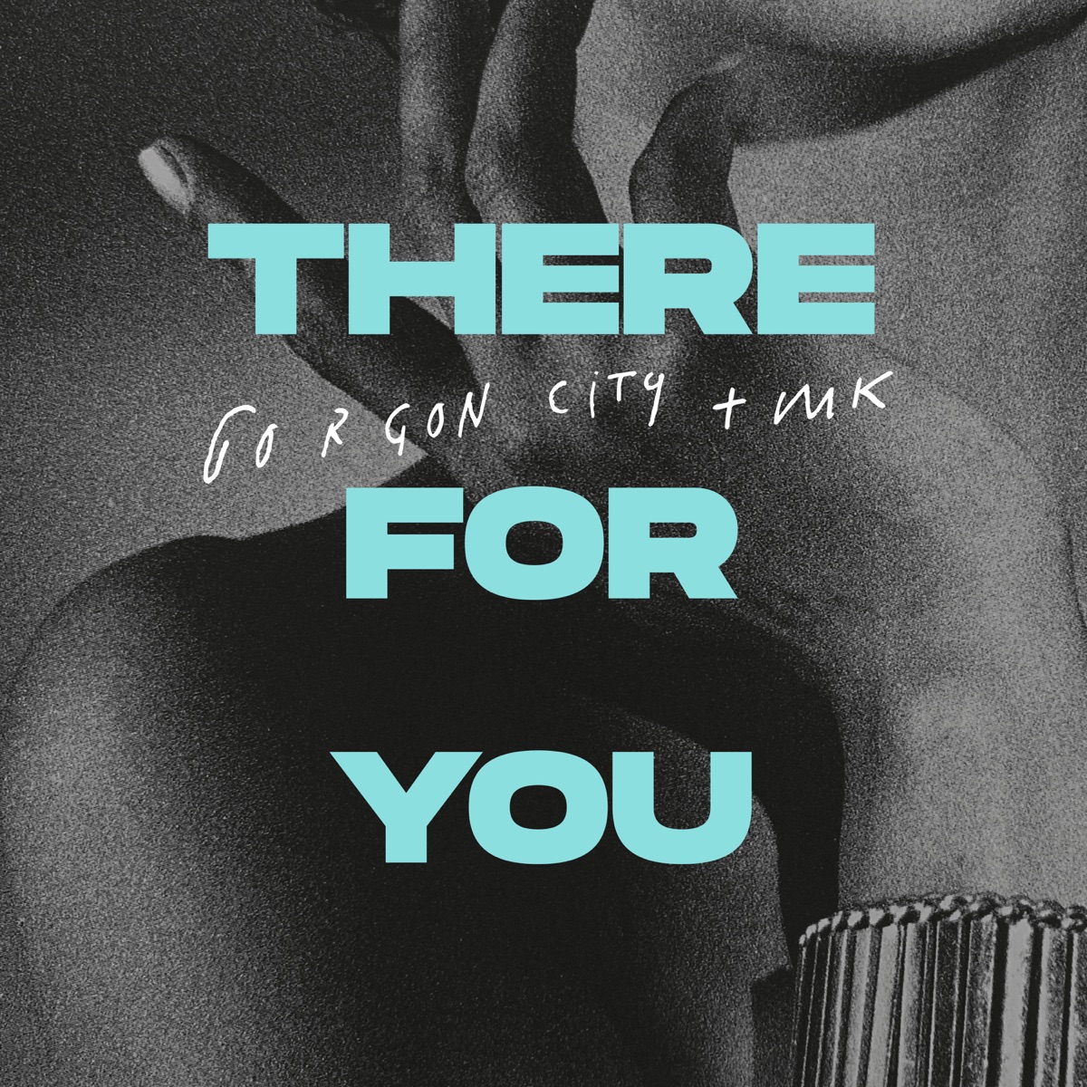 There for You - Single by Gorgon City & MK album cover