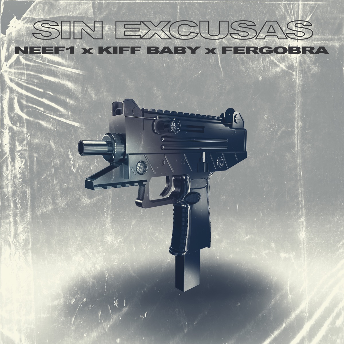 Sin Excusas - Single by Fergobra, NeeF1 & Kiff Baby album cover