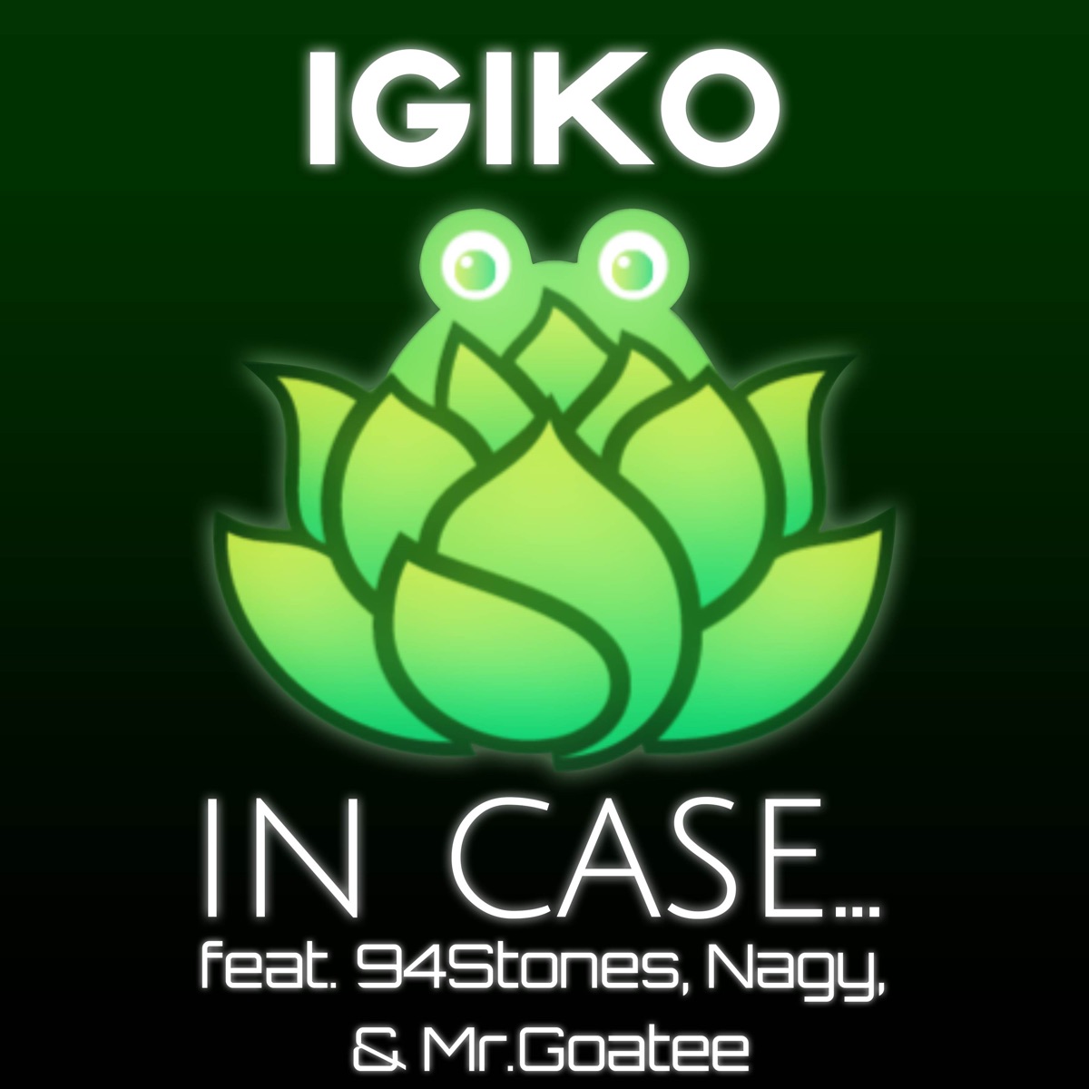 In Case (English) [from "Godzilla: Singular Point"] [feat. Mr. Goatee, 94stones & Nagy] - Single by Igiko album cover