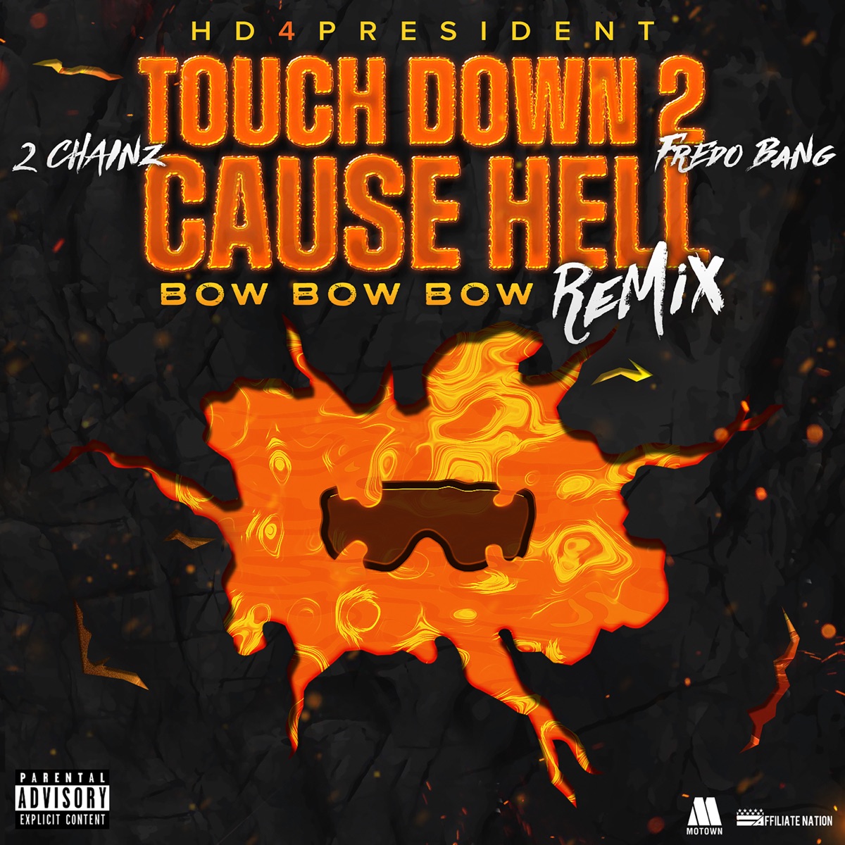 Touch Down 2 Cause Hell (Bow Bow Bow) [Remix] [feat. Fredo Bang] - Single by Hd4president & 2 Chainz album cover