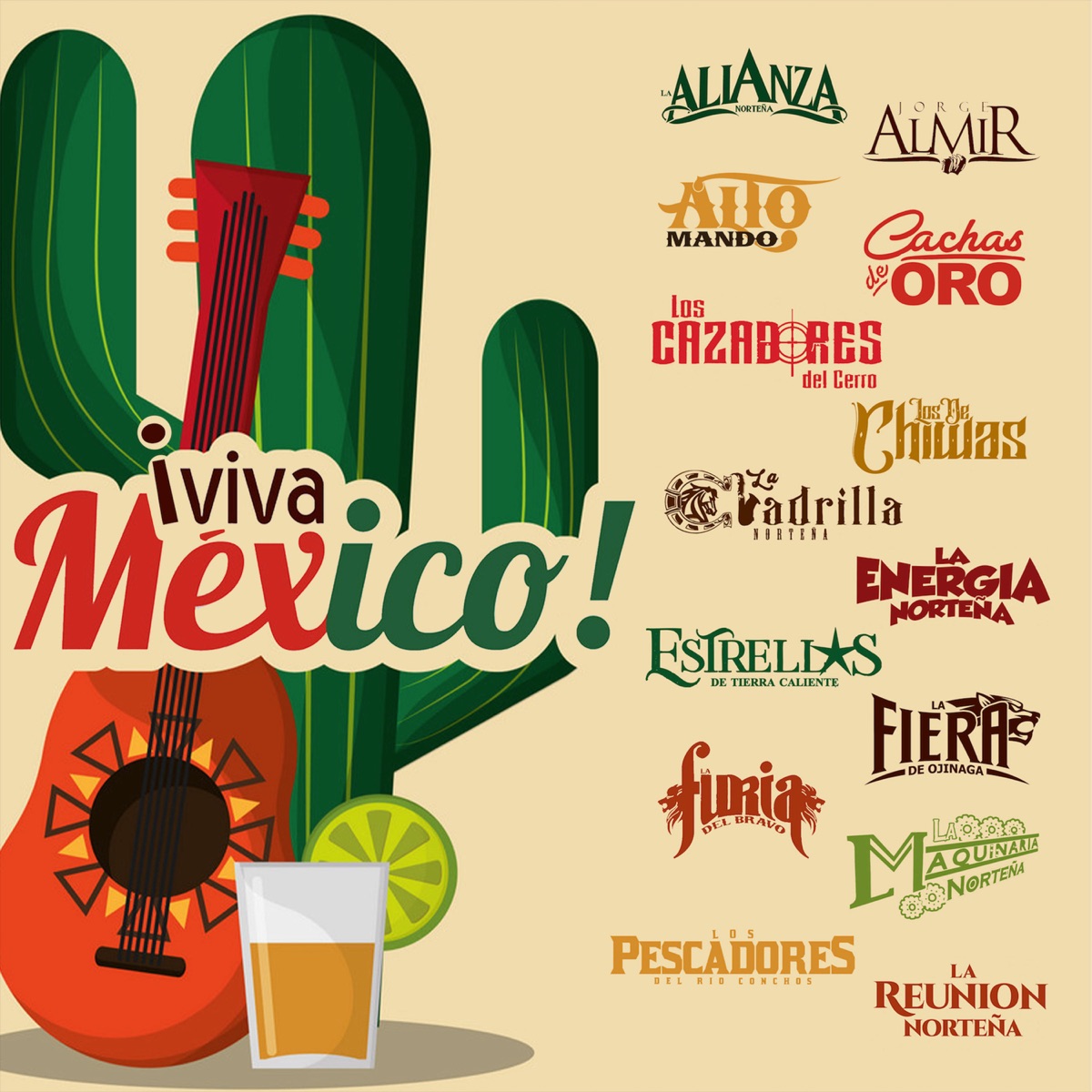 ¡Viva México! (feat. Los Cazadores Del Cerro, Los Pescadores Del Rio Conchos, La Reunión Norteña, La Alianza Norteña, La Furia del Bravo, Jorge Almir, La Cuadrilla Norteña, Grupo Los de Chiwas, Estrellas De Tierra Caliente, Cachas De Oro & Alto Mando) - Single by La Maquinaria Norteña, La Energía Norteña & La Fiera de Ojinaga album cover