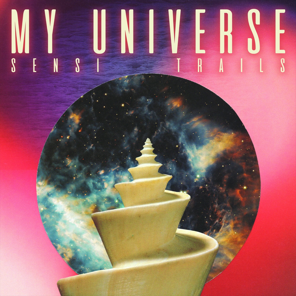 My Universe - Single by Sensi Trails album cover