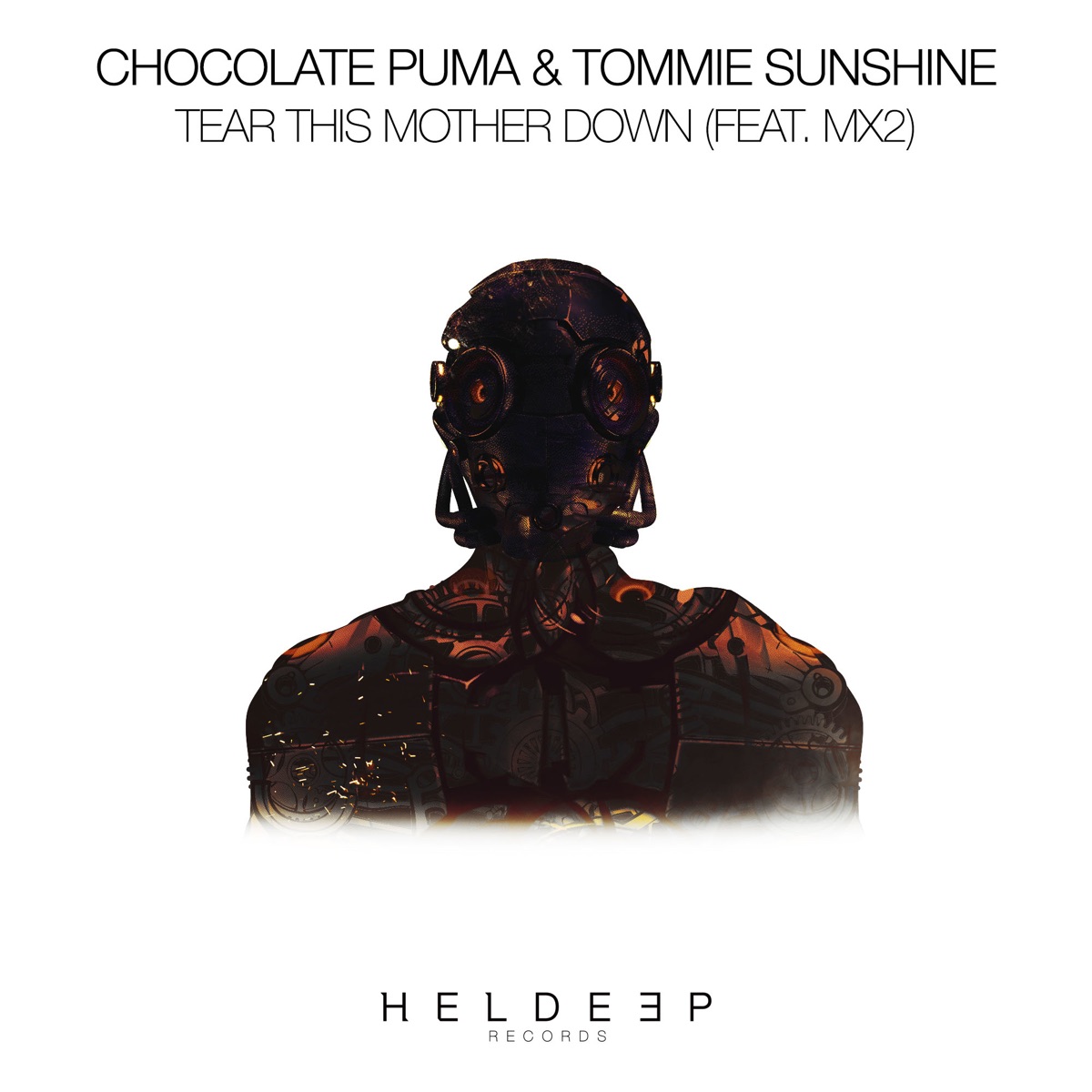 Tear This Mother Down (feat. MX2) - Single by Chocolate Puma & Tommie Sunshine album cover