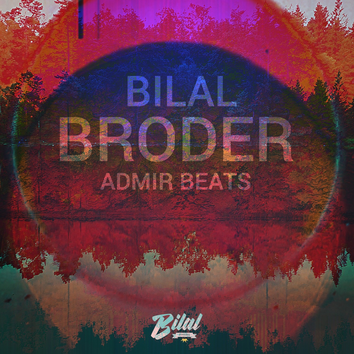 Broder - Single by Bilal album cover