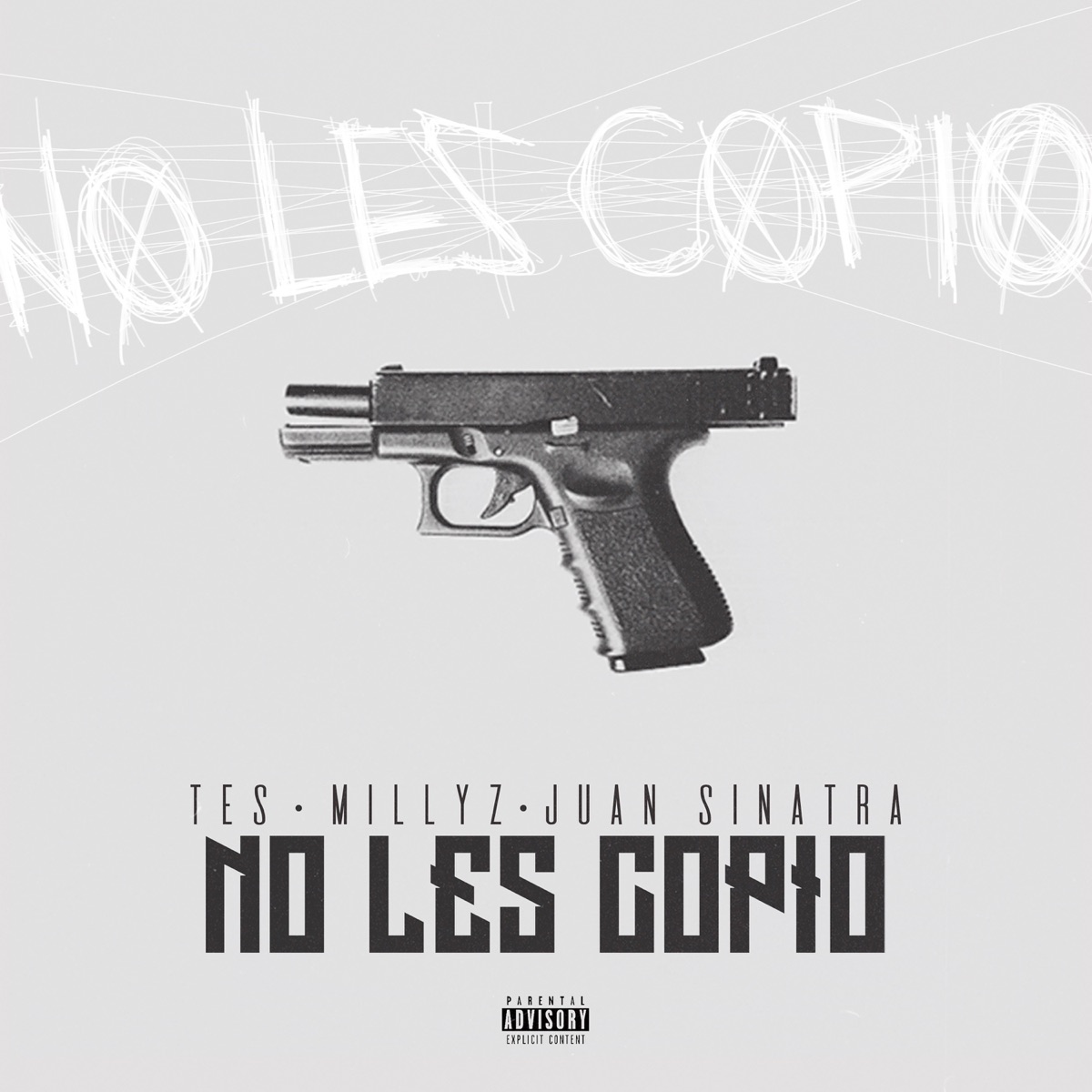 No Les Copio (Remix) [feat. Millyz] - Single by Tes & Juan Sinatra album cover