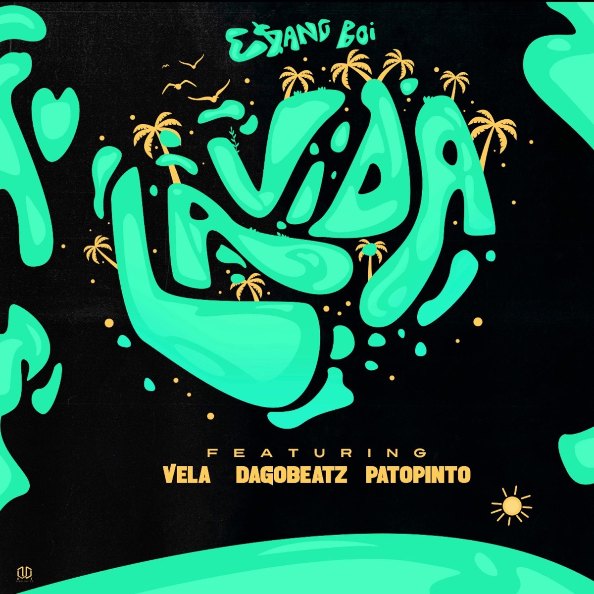 LAVIDA (feat. Vela, Dagobeatz & E$ang) - Single by Patopinto album cover