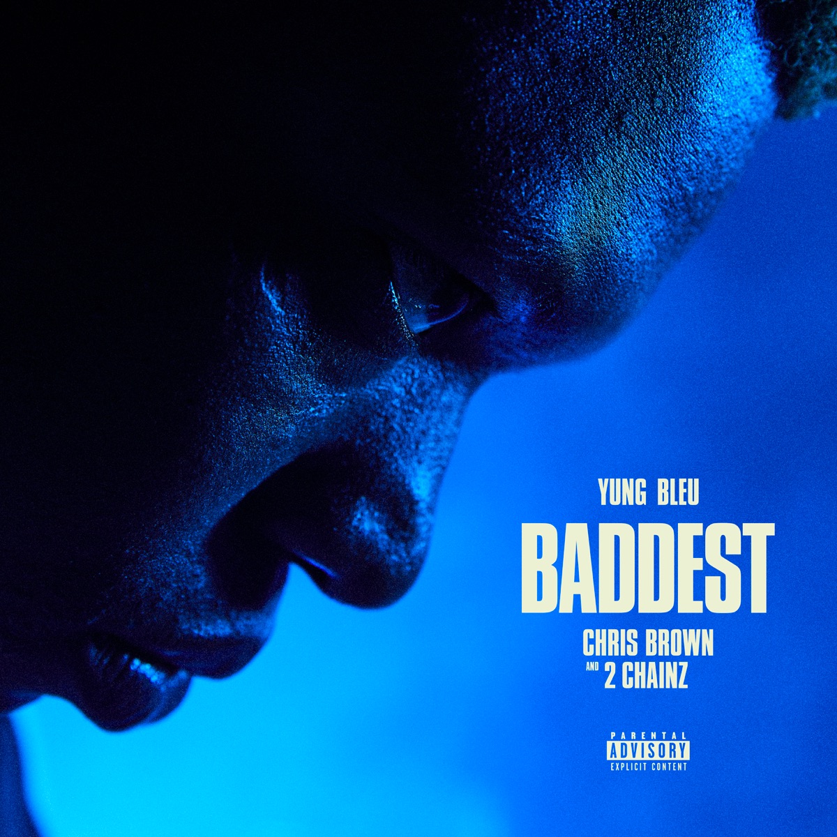 Baddest - Single by Yung Bleu, Chris Brown & 2 Chainz album cover