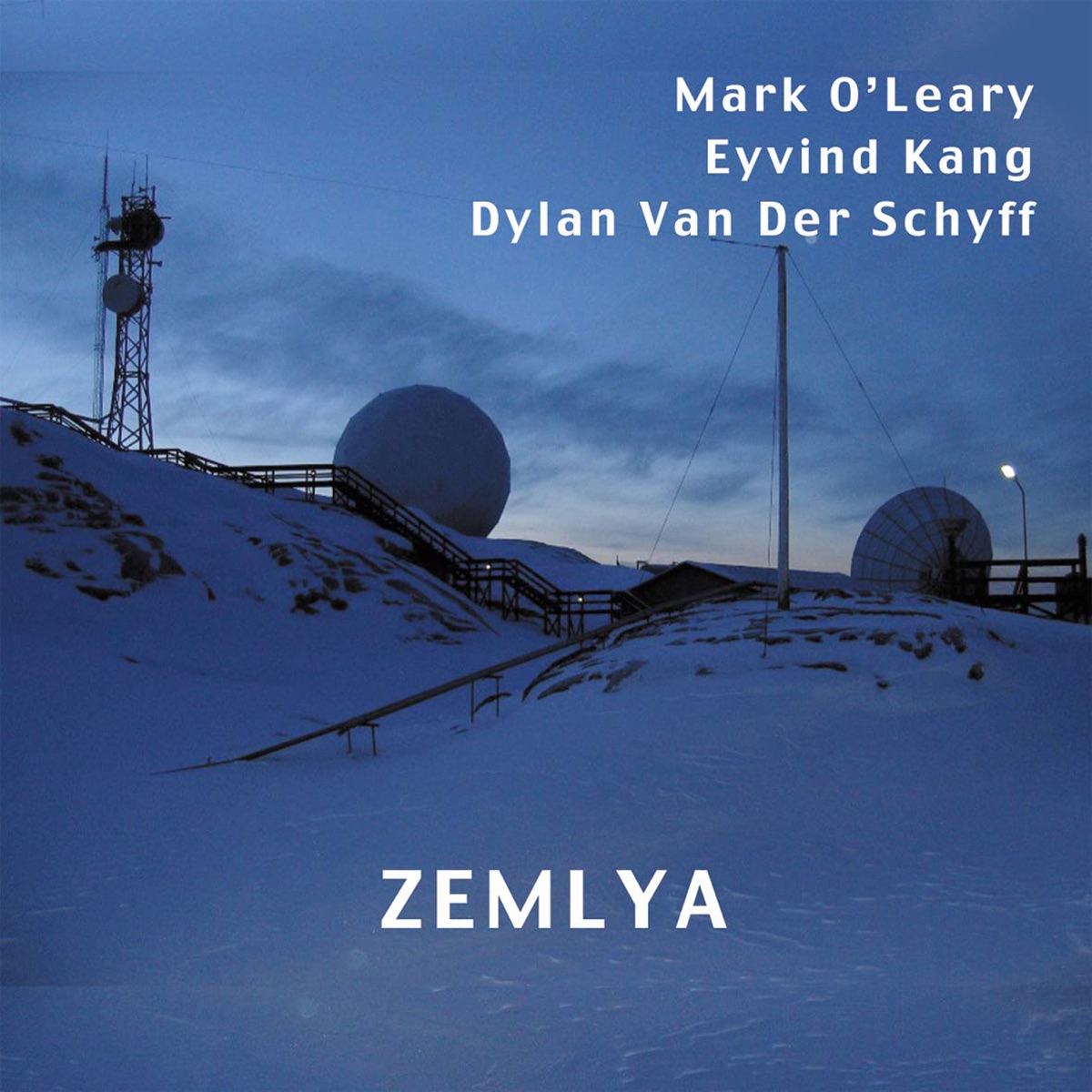 Zemlya by Mark O'Leary, Eyvind Kang & Dylan Van Der Schyff album cover