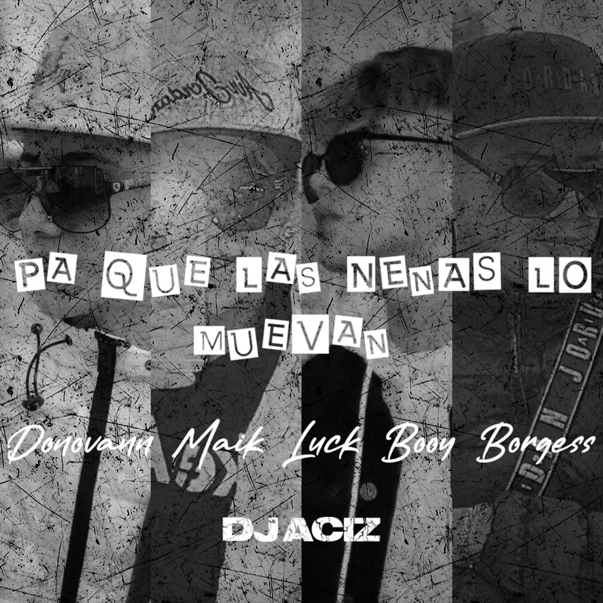 Pa Que las Nenas Lo Muevan - Single by DJ ACIZ, Donovann Borgess, MAIK & LUCK BOOY album cover
