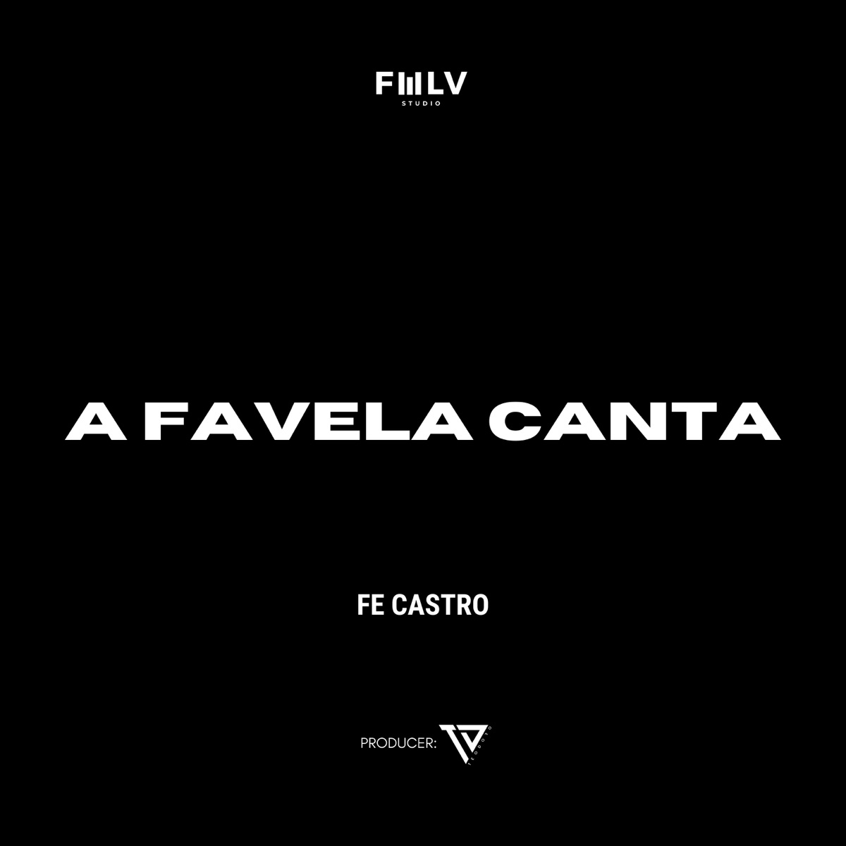 A Favela Canta (feat. Teo Doro) - Single by Fe Castro album cover