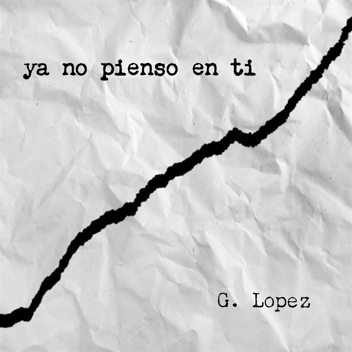 ya no pienso en ti - Single by G Lopez album cover