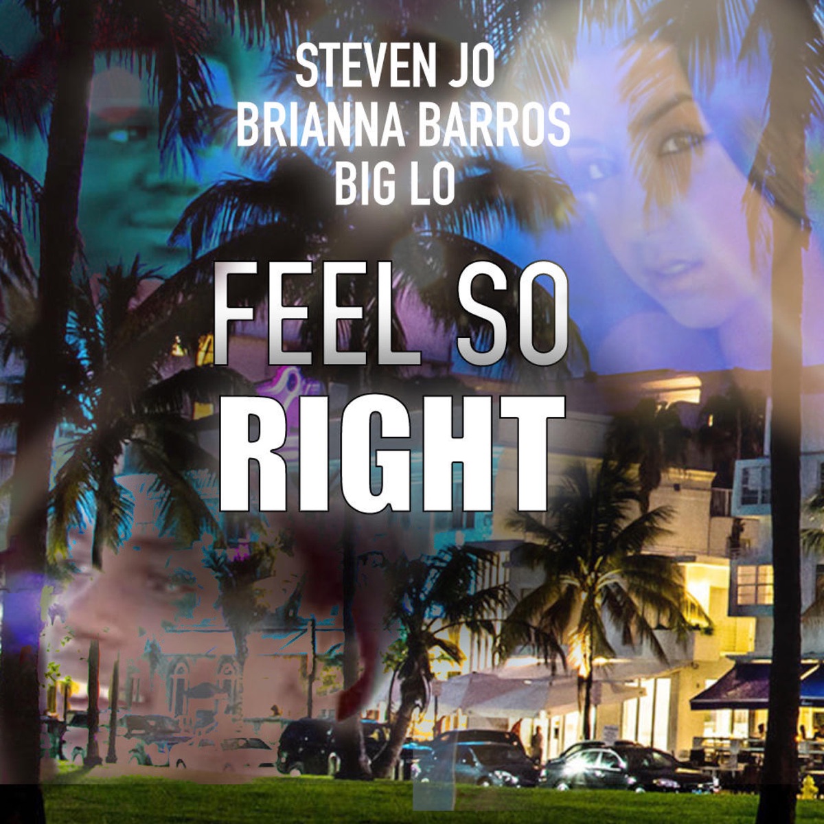 Feel So Right - Single by Steven Jo album cover