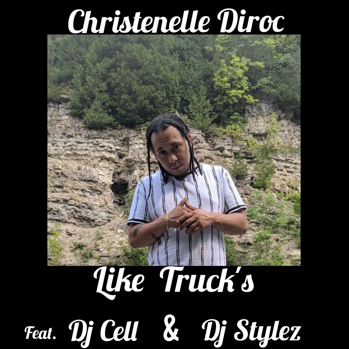 Like Truck's (feat. DJ Cell & D.J. Stylez) - Single by Christenelle Diroc album cover