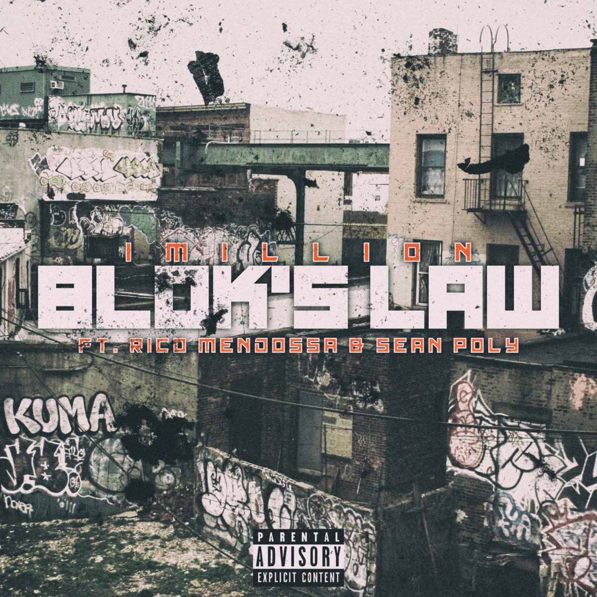 Block's Law (feat. Rico Mendossa & Sean Poly) - Single by 1Million album cover
