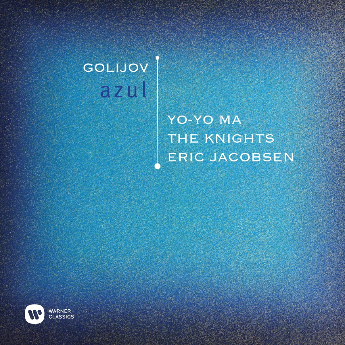 Golijov: Azul by Yo-Yo Ma, The Knights & Eric Jacobsen album cover